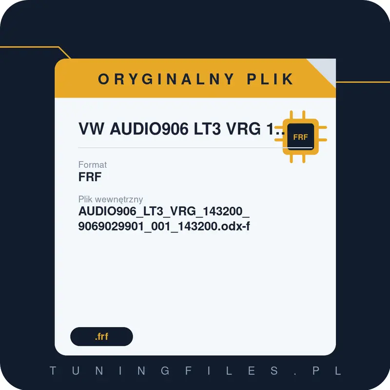 Oryginalny Plik FRF VW AUDIO906 LT3 VRG 143200 9069029901 001 143200