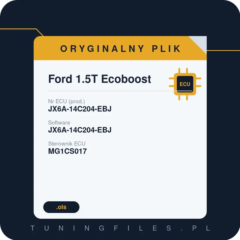 Oryginalny plik Ford 1.5T Ecoboost JX6A-14C204-EBJ JX6A-14C204-EBJ