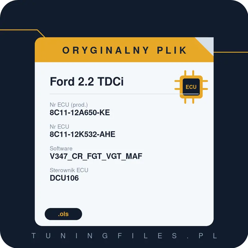 Oryginalny plik Ford 2.2 TDCi 8C11-12A650-KE 8C11-12K532-AHE V347_CR_FGT_VGT_MAF
